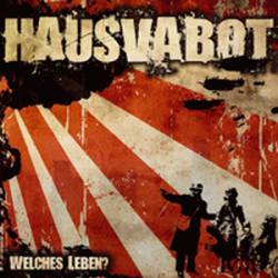 Hausvabot : Welches Leben?